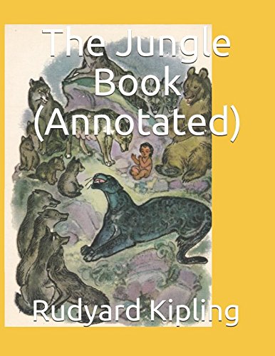 The Jungle Book (Annotated) (Kipling Collection, Band 1) von Independently published